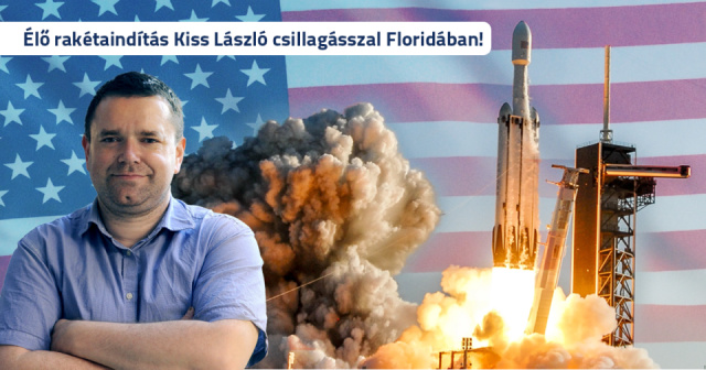 
Élő rakétaindítás Kiss Lászlóval Floridában
